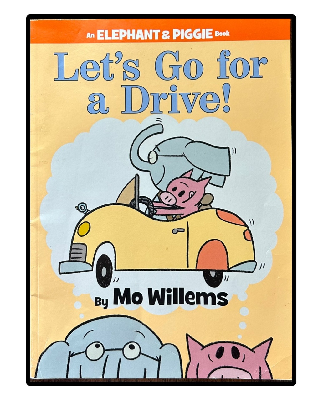 BUNDLE & SAVE 🎉An Elephant & Piggie Book: Let’s Go For A Drive By Mo Willems